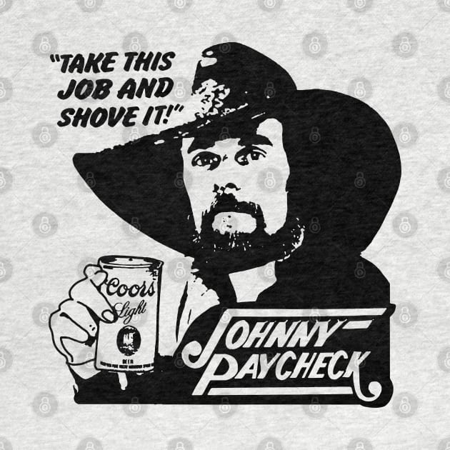 Johnny Paycheck - Take This Job and Shove It by ruanba23